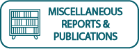 Miscellaneous Reports & Publications